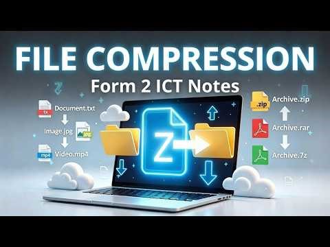 File Compression! | Form 2 ICT Notes Made Easy 😲📚