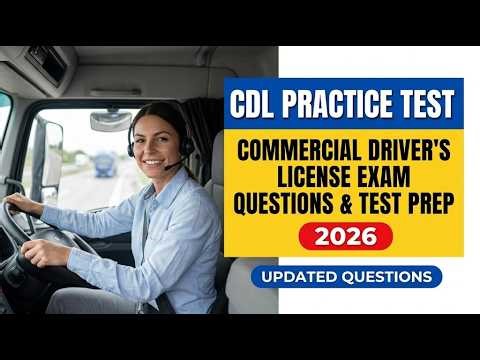 CDL Practice Test 2026 | Master General Knowledge And Pass Your Exam On The First Attempt