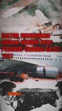 Tragedi Garuda GA 152 — Kecelakaan Pesawat Paling Mengerikan di Indonesia