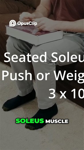 Seated Soleus Muscle Strengthening Exercise with Resistance