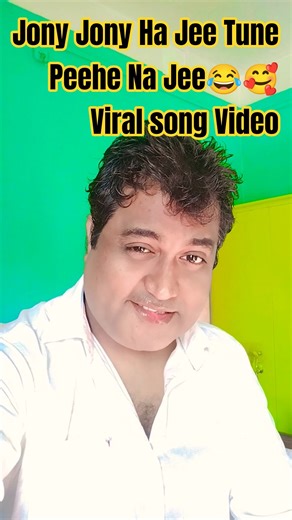 Jony Jony Ha Jee Tune Peehe Na Jee #shorts #viral #song #trending #video #reels