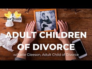 Adult Children of Divorce
