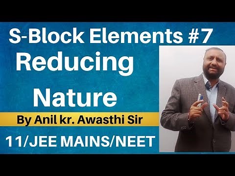 The s-Block Elements 07 : Reducing Nature of S Block Elements - Activity Series JEE MAINS /NEET
