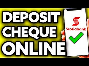 How To Deposit a Cheque Online Scotiabank (2025)