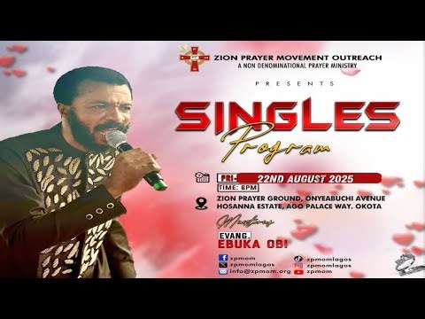 SINGLES PROGRAM EVE || 22ND AUGUST 2025