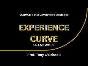 The Experience Curve Framework