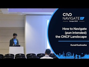 How Can You Navigate the CNCF Ecosystem? Insights from Kunal Kushwaha - Navigate Europe 23