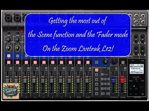 Zoom Livetrak L-12: Basic tutorial on Fader Mode and creating useful Scenes. Hands on version!