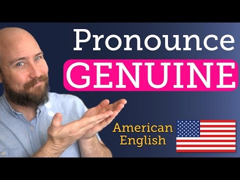 How to say GENUINE in American English