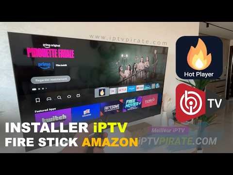 Configurer une application iptv sur fire stick amazon - guide complet