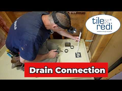 Tile Redi Shower Drain Connection