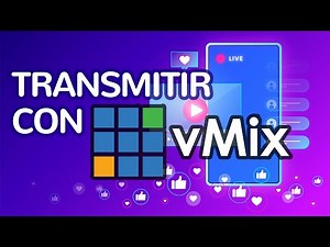Como Emitir tu Televisión TV por Internet con el Programa vMix - 2021