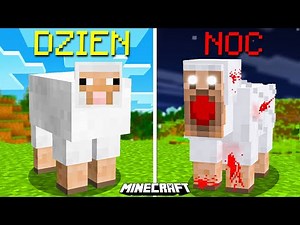 MINECRAFT, ale W NOCY MOBY SĄ PRZERAŻAJĄCE! *szok*