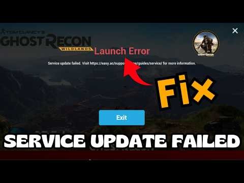 Launch error service update failed Ghost recon wildlands
