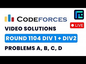 Codeforces Round 1104 (Div 1 + Div 2) | Video Solutions - A to D | by Vibhaas | TLE Eliminators