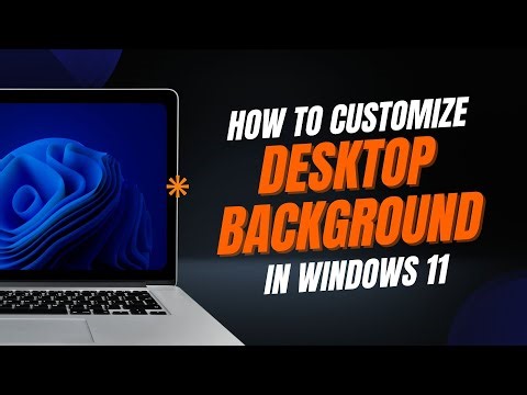 How to Customize Desktop Background in Windows 11