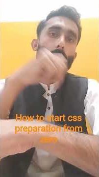 How to start preparation for CSS as beginner|