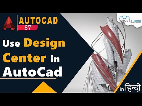 Design Center Command - How to Better use Design Center in AutoCAD | AutoCAD Tutorial #87