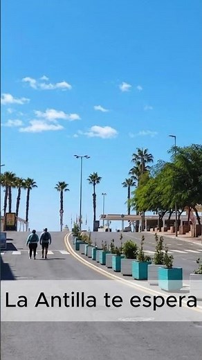 La Antilla te espera 🌊 | Esa calle que nunca se olvida