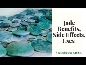 Jade Benefits, Uses & Side Effects