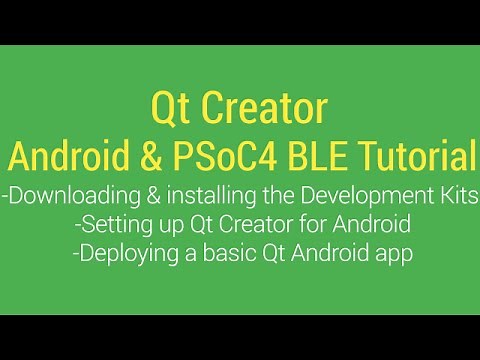 Qt Creator Android & PSoC 4 BLE Tutorial: Setup