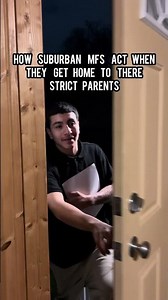 How mfs act when they get home to there strict parents 🤣🤣🤣