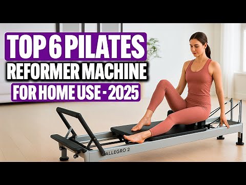 Best Pilates Reformer Machines for Home Use in 2025 | ✅ BEST Amazon Pilate Reformer Machines