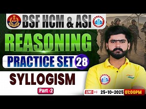 BSF HCM Reasoning Class | BSF Reasoning Practice Set #28, Syllogism ,BSF Reasoning