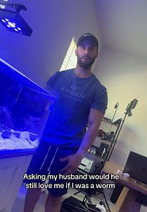 Would You Still Love Me If I Was a Worm? — Funny Husband Reaction