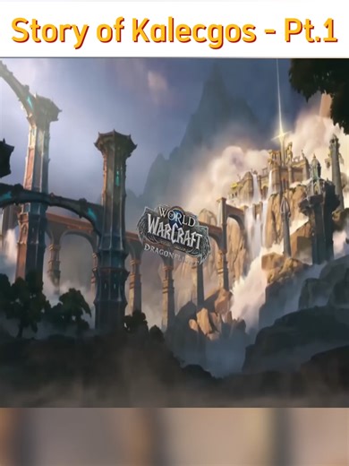 Story of Kalecgos - Pt.1 #worldofwarcraft #warcraft #gamingontiktok #theory #challenge #wow