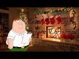 Peter Reads: Twas the Night Before Christmas