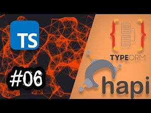 06 - CRUD - GET - Hapijs with Typescript & TypeORM | restful API