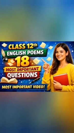 Don’t Skip This! Class 12 English Poems – 18 Questions Every Student Must Prepare #class12english