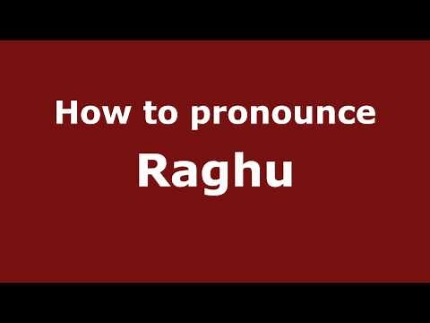 Pronounce Names - How to Pronounce Raghu