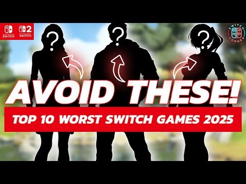 The 10 Worst Nintendo Switch & Switch 2 Games of 2025