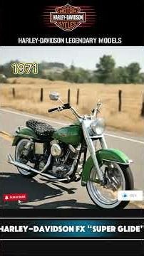 Harley-Davidson Legendary Models. The Evolution of Harley-Davidson 1903 - 2026