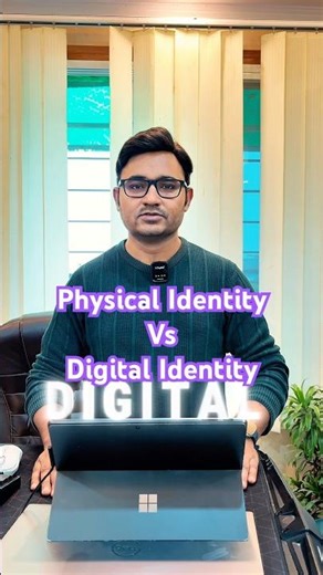 Digital Identity vs Physical Identity (Explained Simply)
