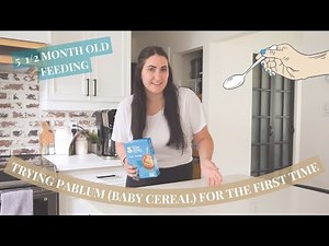 WHAT I FED MY BABY FOR THE FIRST TIME | How much should I feed? | BABY FOOD/PABLUM