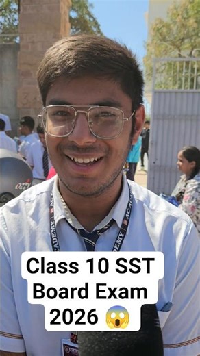 Class 10 SST Board Exam 2026 😱 | social science Exam | Students Shocking Reaction 🔥