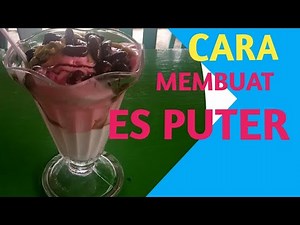 CARA MEMBUAT ES PUTER