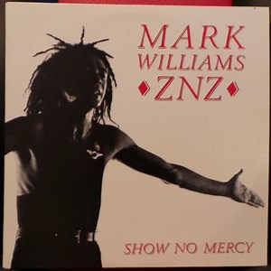 Mark Williams - Show No Mercy