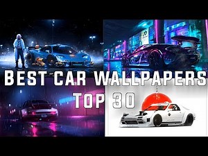 Top 30 Best Cars Wallpapers For Wallpaper Engine + Download Links In The Description