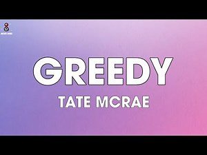 Tate McRae - Greedy (Lyrics)