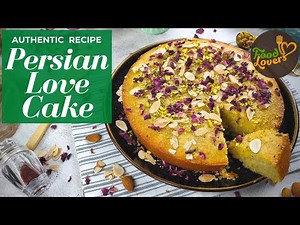 Persian Love Cake - Super Moist Persian Love Cake - Delicious Persian Love Cake Recipe