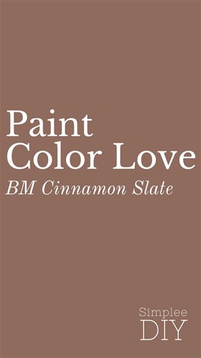 Loralee AhMu on Instagram: "Benjamin Moore’s Cinnamon Slate blends brown, plum, and mauve undertones into one luxuriously warm shade that makes any space feel layered and lived-in. It’s cozy without being dark, sophisticated without feeling stuffy. Pair it with creamy whites, soft taupes, or warm brass for that modern-meets-classic look that never goes out of style. Coordinating Colors ▪️ BM White Dove ▪️ BM Cloud Cover ▪️ BM Chambourd ♥️Love paint and home decor ideas? Follow Simplee DIY!"