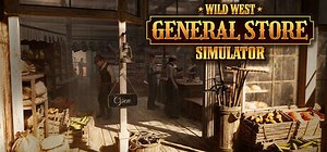 Wild West Supermarket Simulator: обзор, публикации, гайды и рнд (ранний доступ) симулятор стратегия игры Wild West Supermarket Simulator