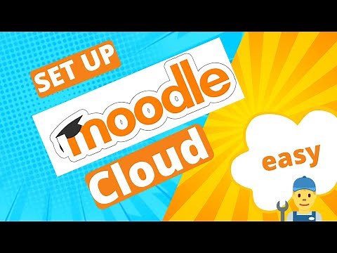 Moodle Tutorial | Setting up your Moodle Cloud Site