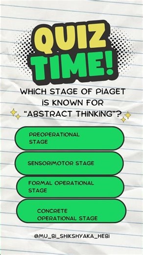 “Which stage of Piaget’s theory involves abstract thinking? 🤔🧠 Comment your answer!”#shorts #ctet