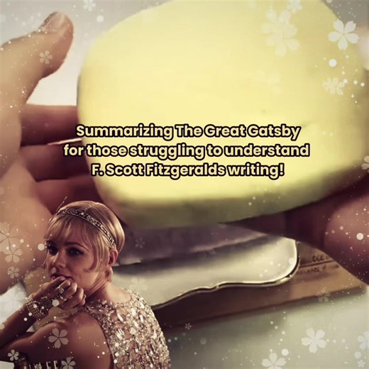 Summarizing The Great Gatsby | this is such a loser nerd post 🫩 #thegreatgatsby #fscottfitzgerald #filmtok #fyp #foryoupage