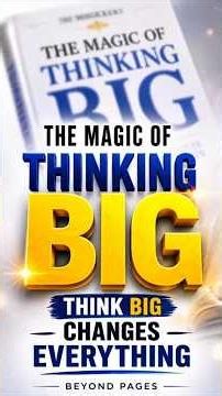 Think Big Changes Everything 📚 | The Magic of Thinking Big#shorts#motivation